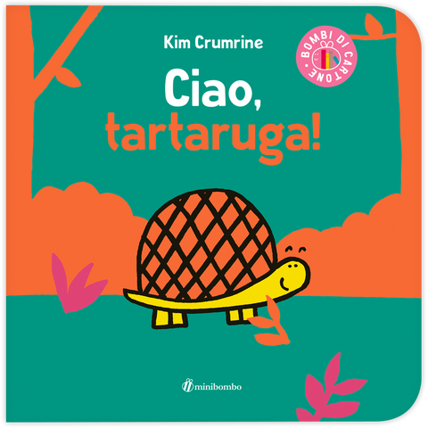 Ciao, tartaruga!