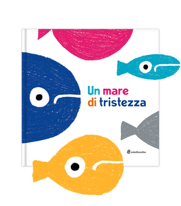 Un mare di tristezza di Anna Iudica, Chiara Vignocchi e Silvia Borando