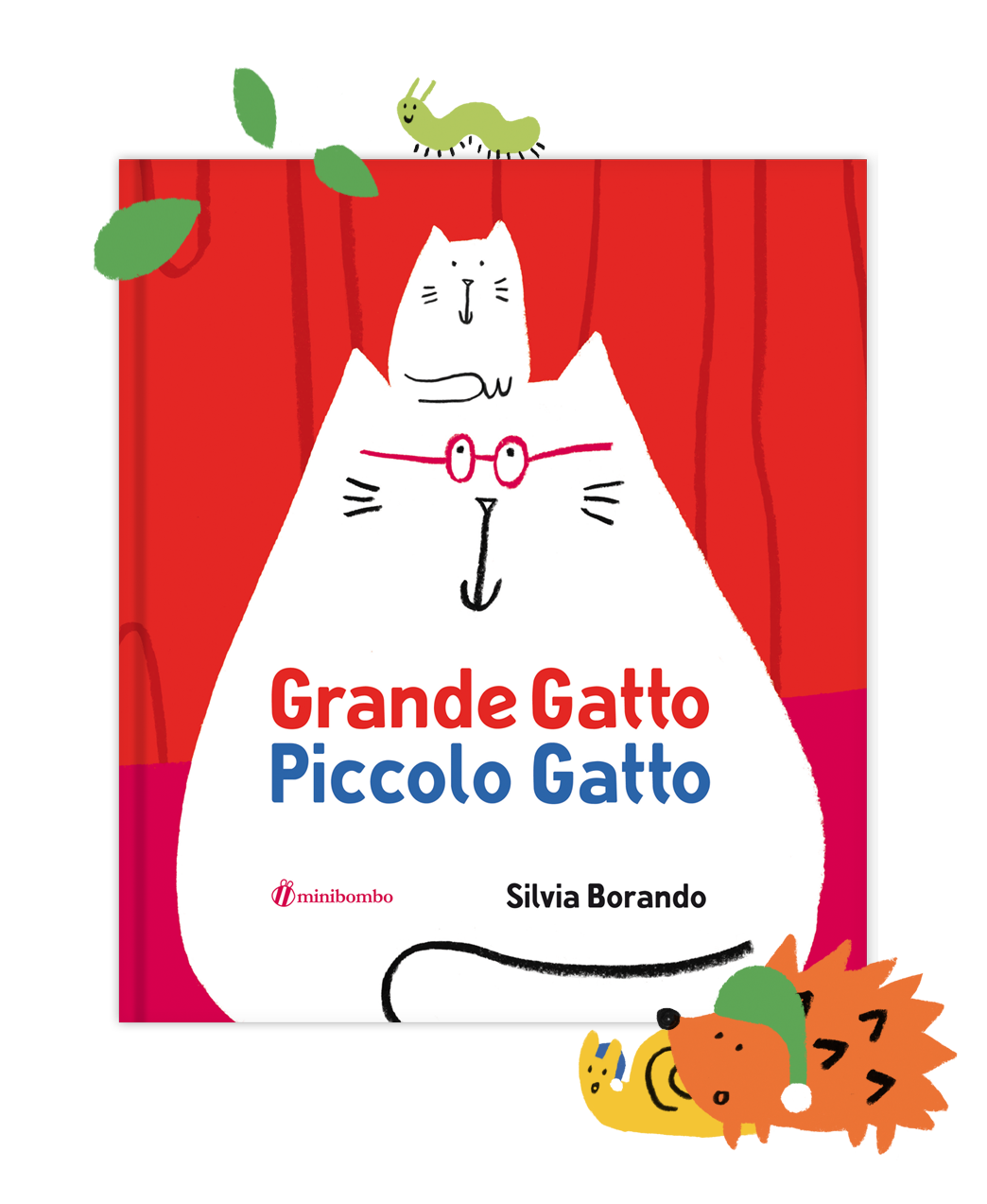 Grande Gatto Piccolo Gatto di Silvia Borando